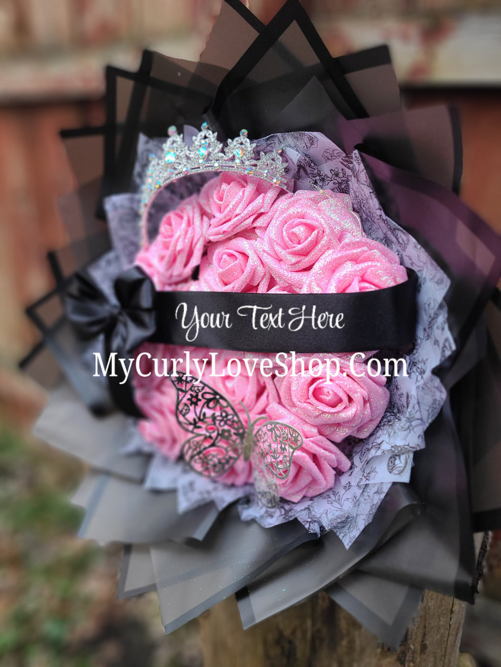 Glitter Roses Bouquet: Tiara and Butterfly Included (Tiara and Butterfly Shape Can Vary Depending on Availability) Banner and Lights are additional.